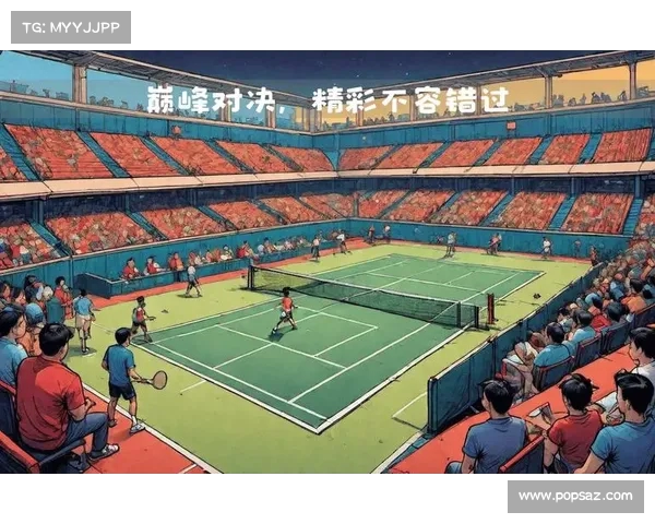 网球赛场风云再起 竞技巅峰对决见证冠军诞生 网球赛场风云再起 竞技巅峰对决见证冠军诞生